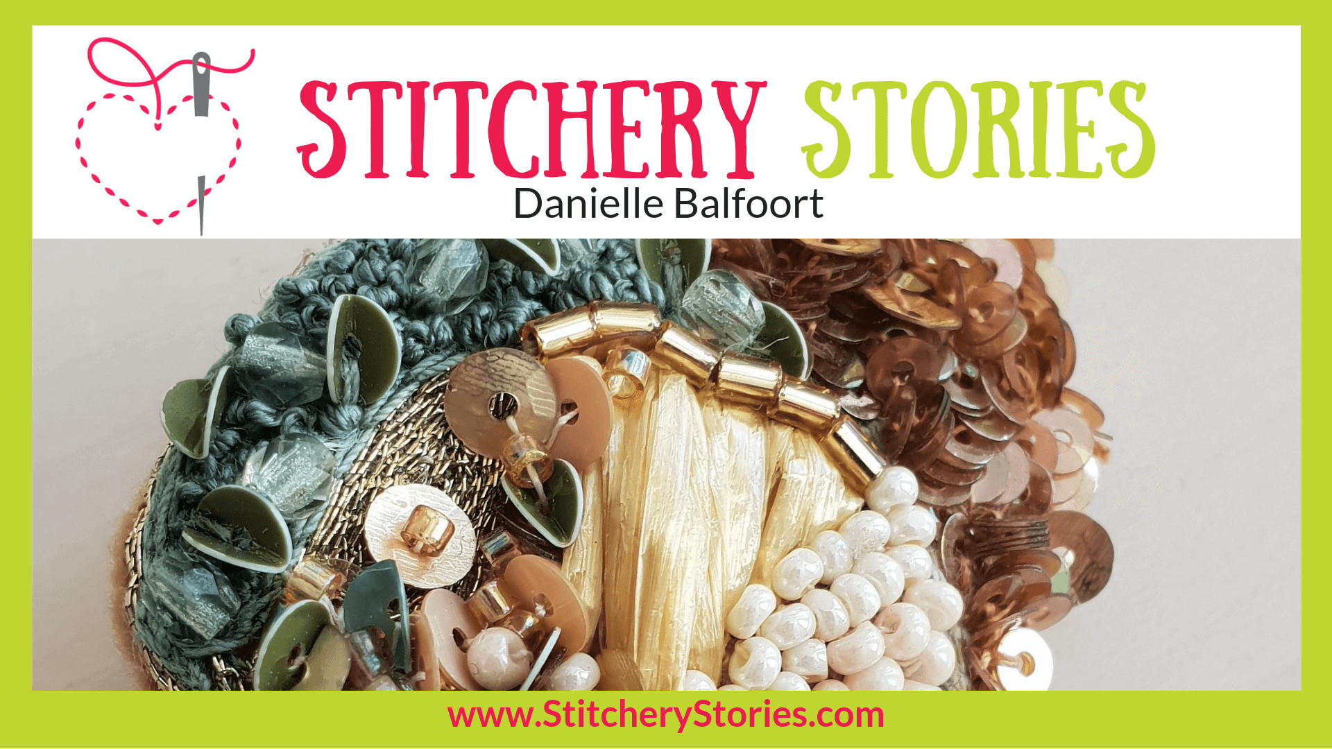 Danielle Balfoort Stitchery Stories Textile Art Podcast Wide Art